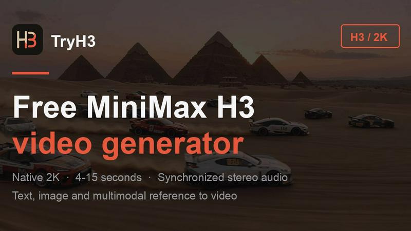 TryH3 - MiniMax H3 Video Generator application interface and features